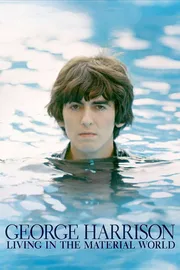 GEORGE HARRISON: LIVING IN THE MATERIAL WORLD poster